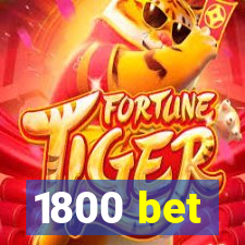 1800 bet